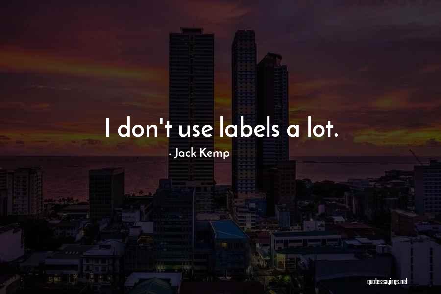 Jack Kemp Quotes 2067694 Jack Kemp Quotes 2067694