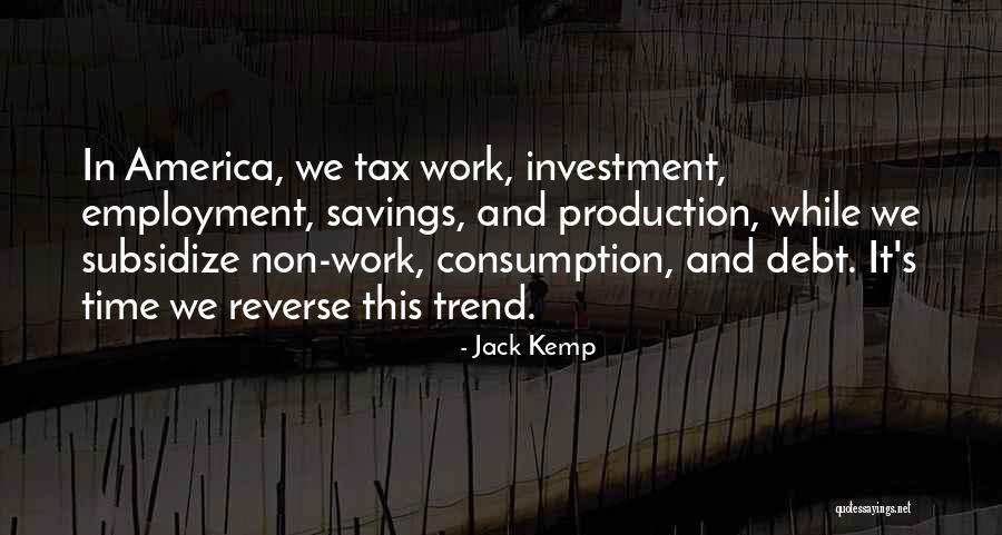 Jack Kemp Quotes 341394