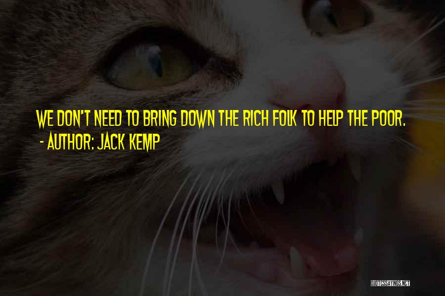 Jack Kemp Quotes 525149