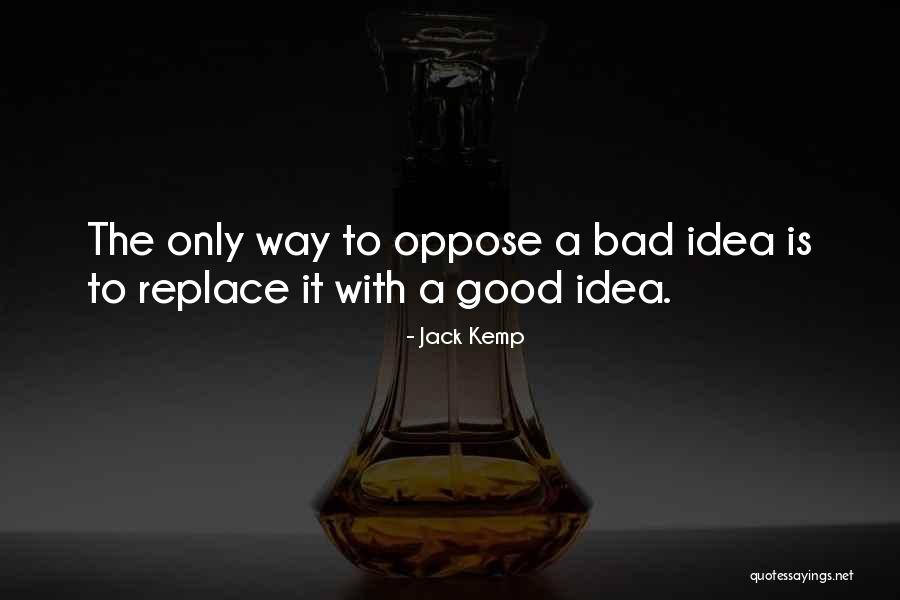 Jack Kemp Quotes 792104 Jack Kemp Quotes 792104