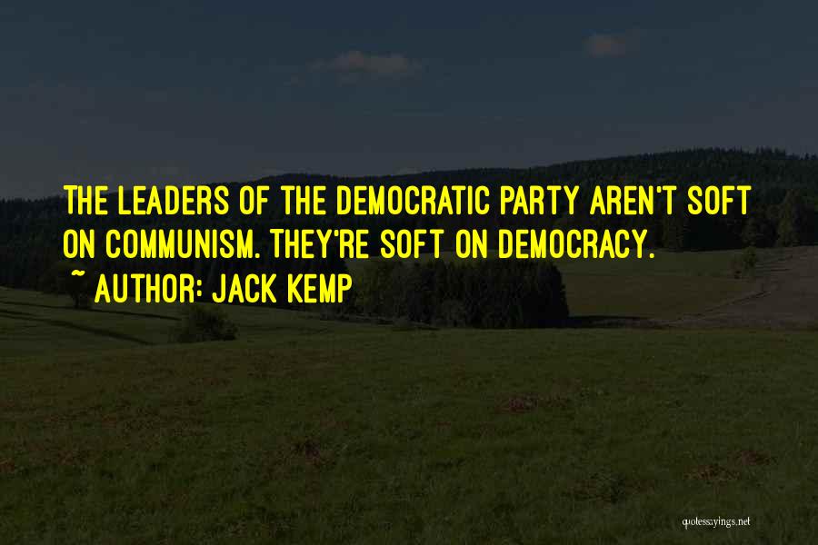 Jack Kemp Quotes 952011