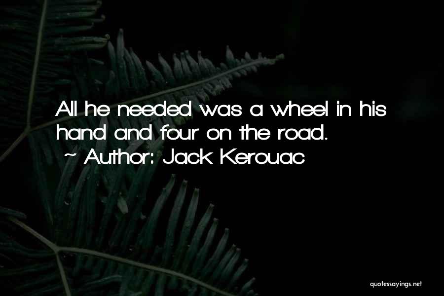 Jack Kerouac On The Road Best Quotes By Jack Kerouac