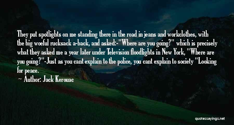 Jack Kerouac On The Road Best Quotes By Jack Kerouac