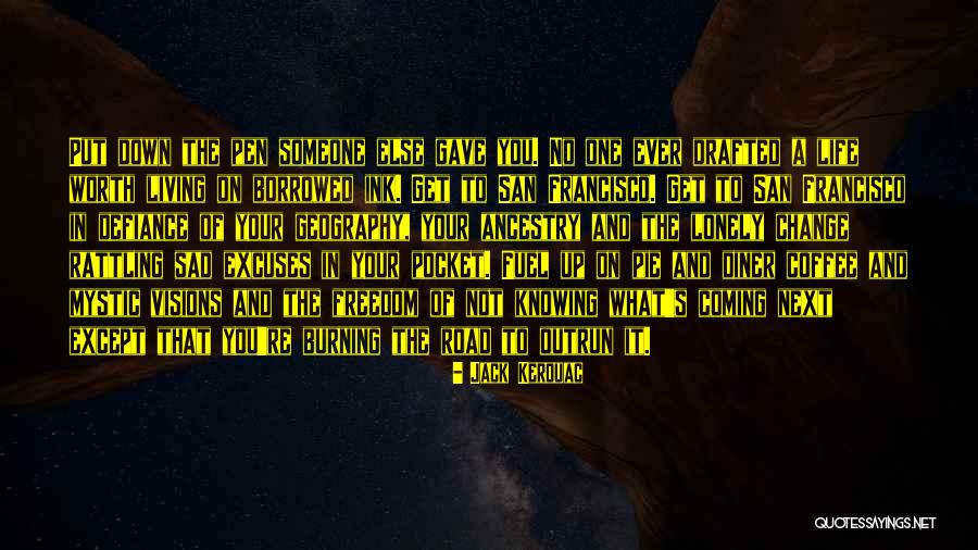 Jack Kerouac On The Road Quotes By Jack Kerouac Jack Kerouac On The Road Quotes By Jack Kerouac