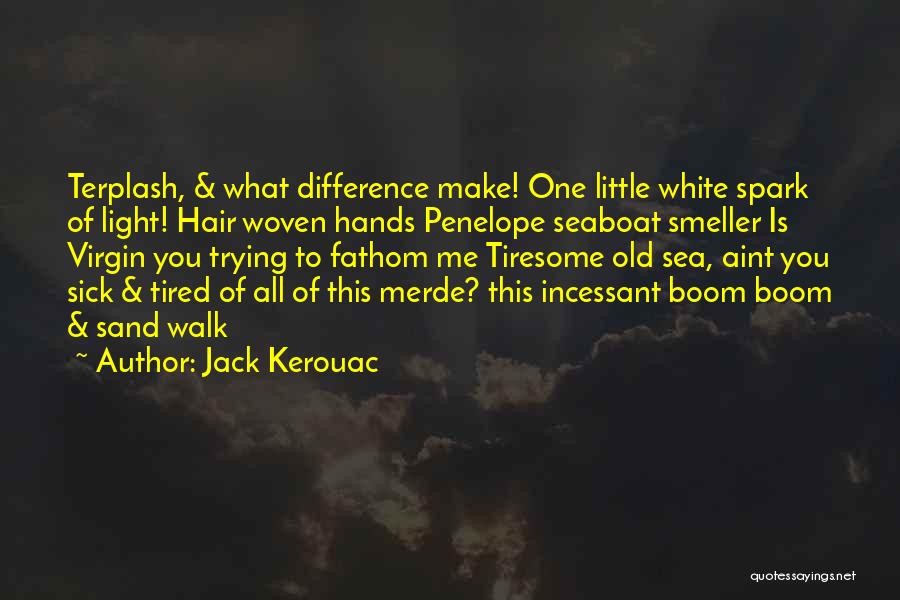 Jack Kerouac Quotes 1011053