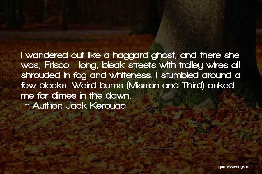 Jack Kerouac Quotes 1277652
