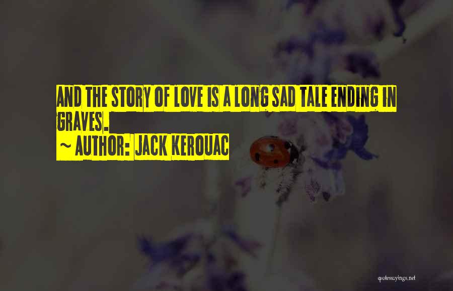 Jack Kerouac Quotes 215807