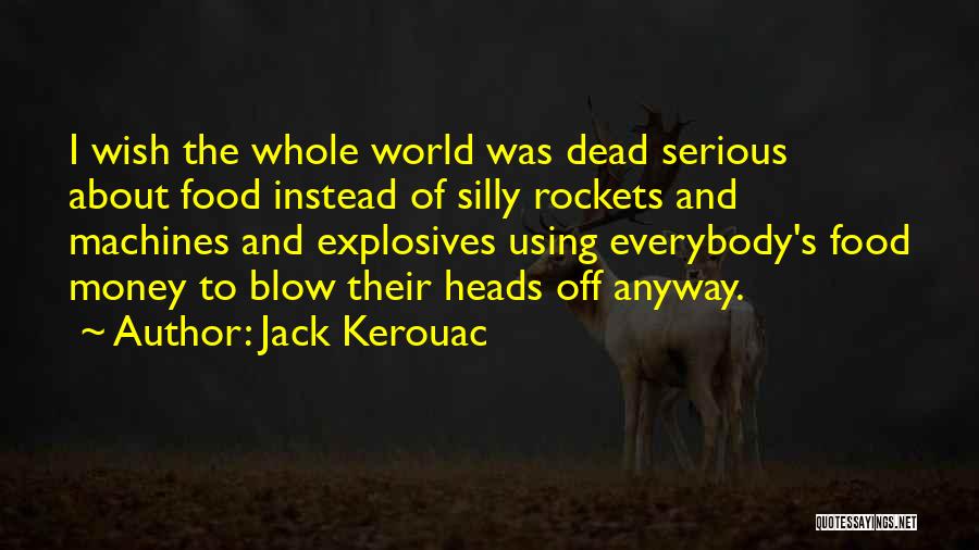 Jack Kerouac Quotes 2221753