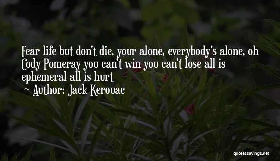 Jack Kerouac Quotes 265494