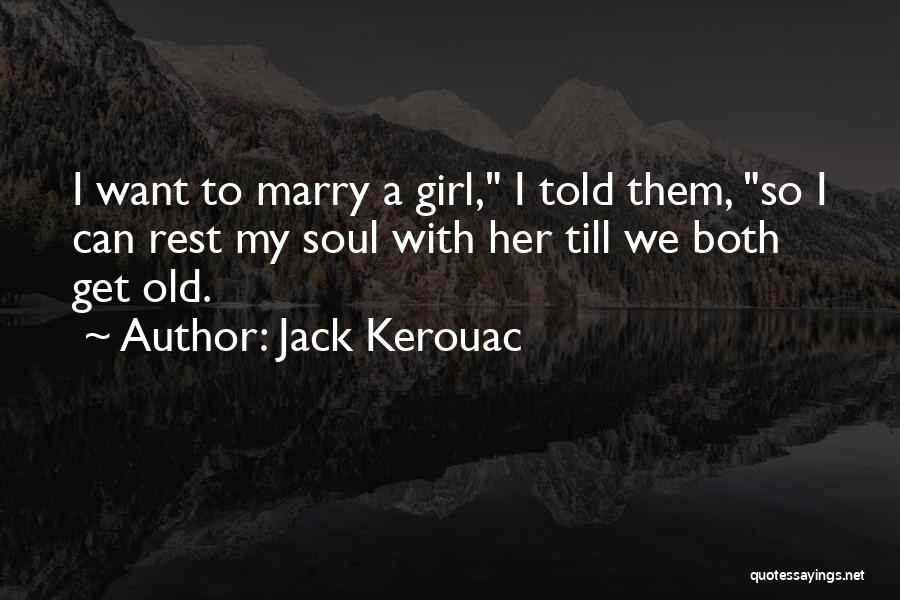 Jack Kerouac Quotes 485844