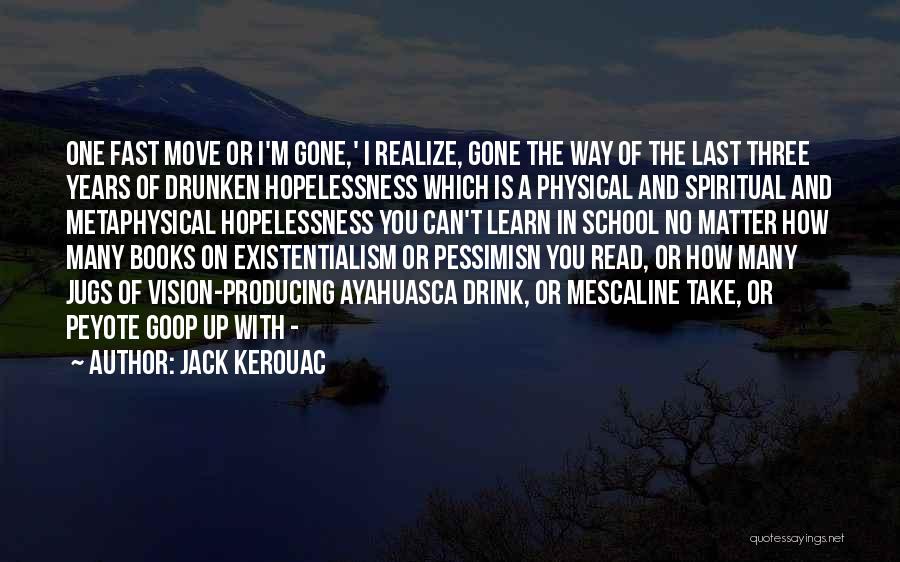 Jack Kerouac Quotes 705848