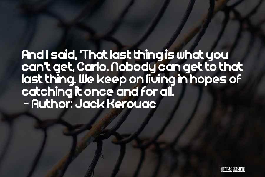 Jack Kerouac Quotes 972148