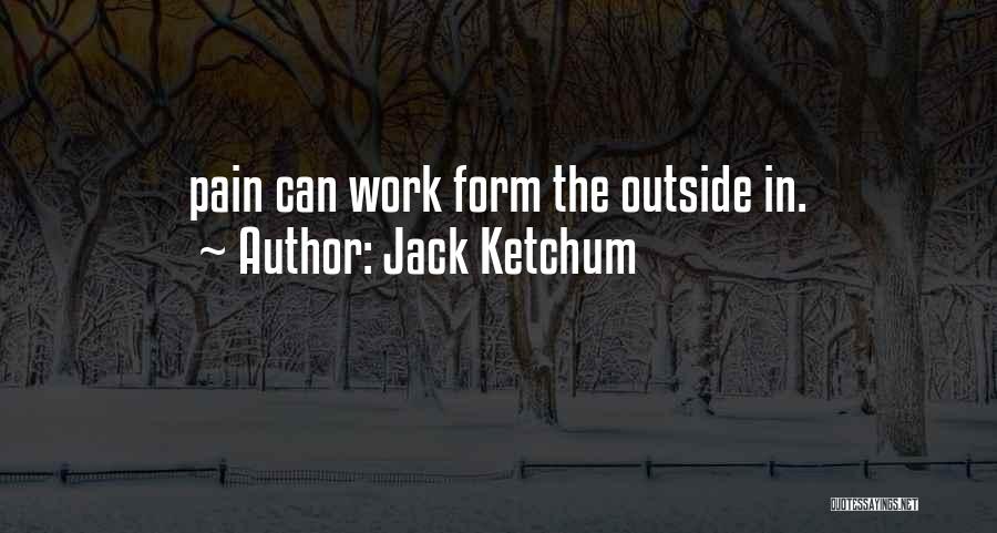 Jack Ketchum Quotes 1414019