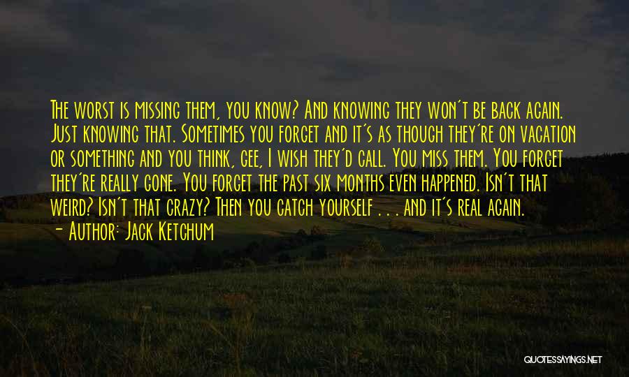 Jack Ketchum Quotes 1873706