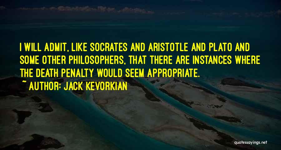 Jack Kevorkian Quotes 766118