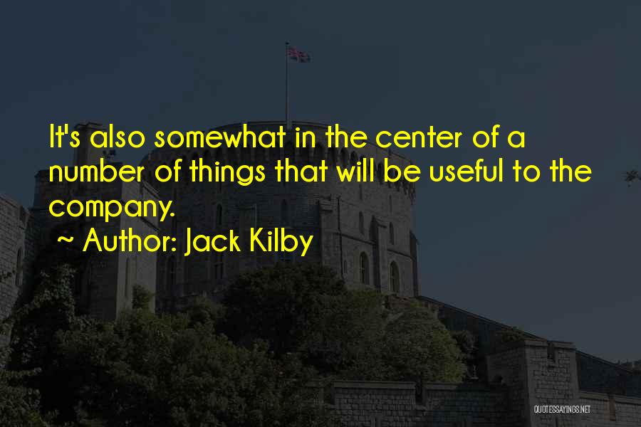 Jack Kilby Quotes 1962746