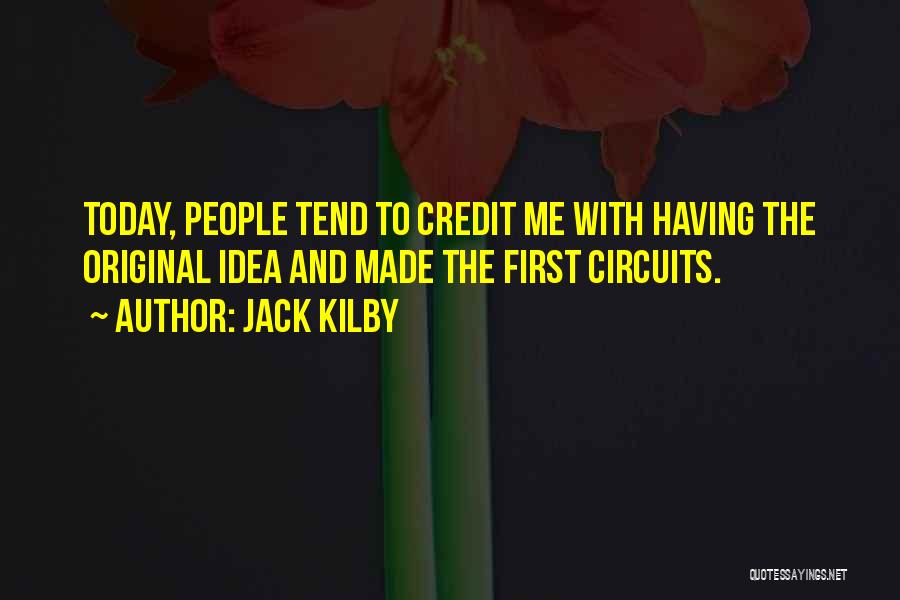 Jack Kilby Quotes 865370