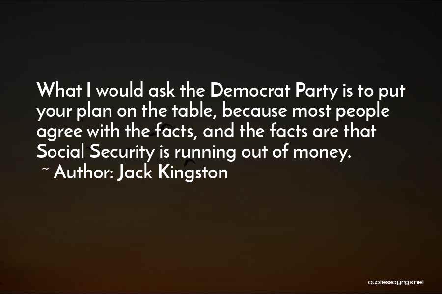 Jack Kingston Quotes 334520