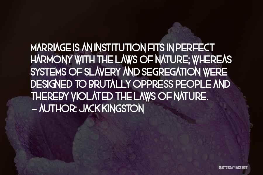 Jack Kingston Quotes 699316