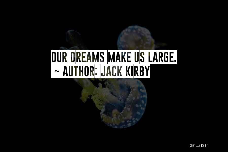 Jack Kirby Quotes 1088397