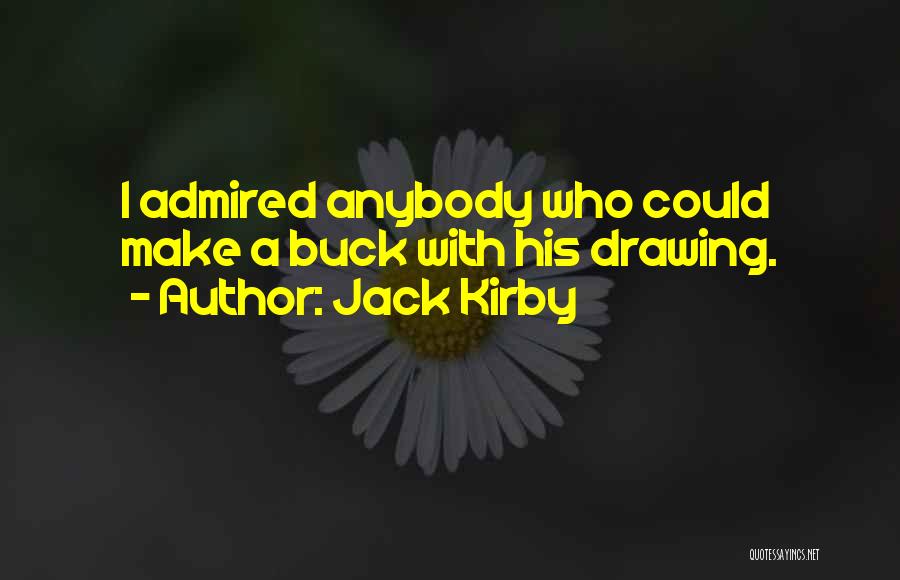 Jack Kirby Quotes 1353242