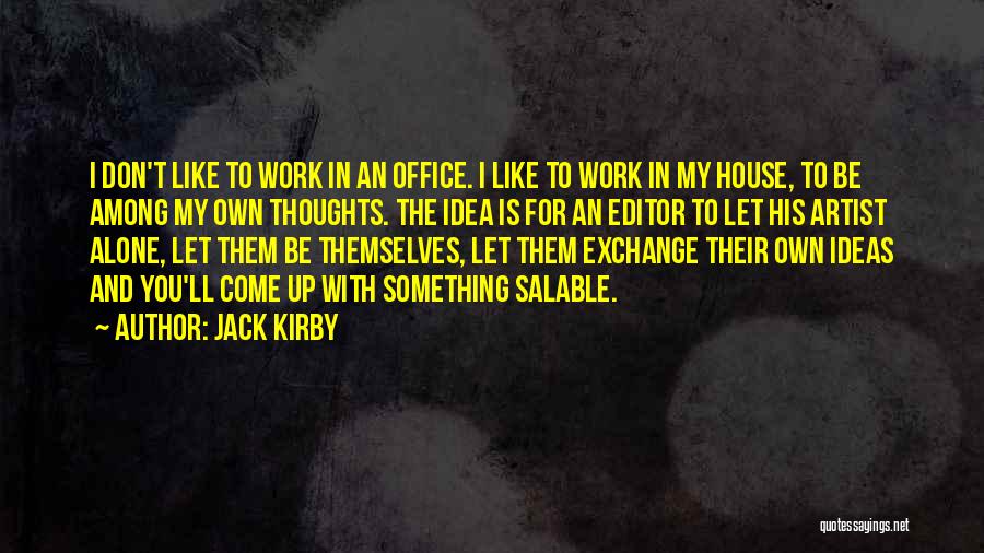Jack Kirby Quotes 1691522