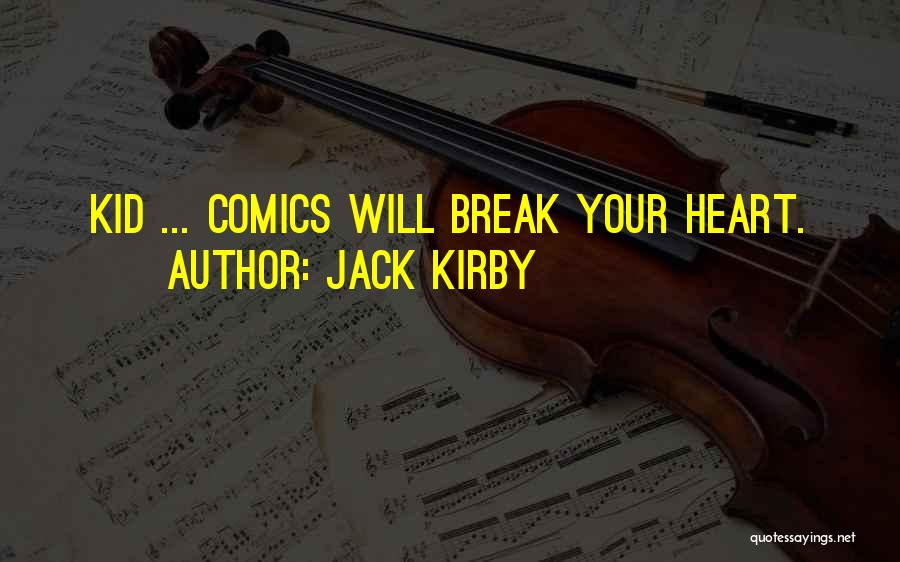 Jack Kirby Quotes 1859224