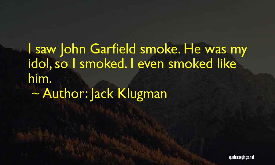 Jack Klugman Quotes 1119536