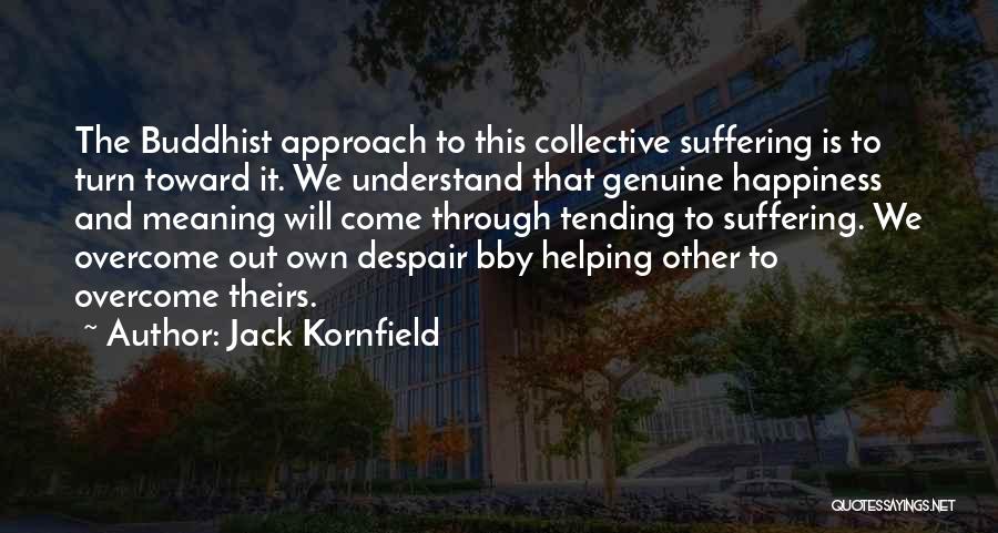 Jack Kornfield Quotes 113454