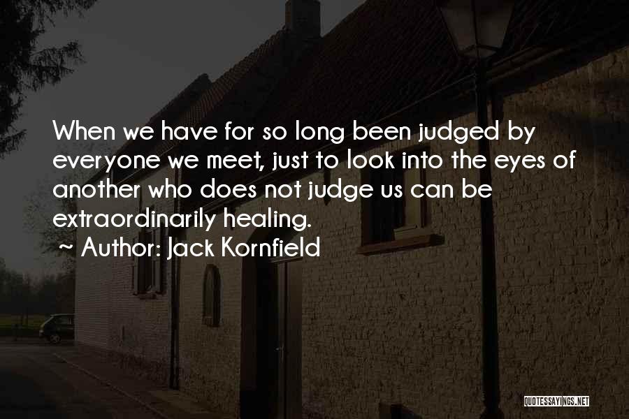 Jack Kornfield Quotes 1443026
