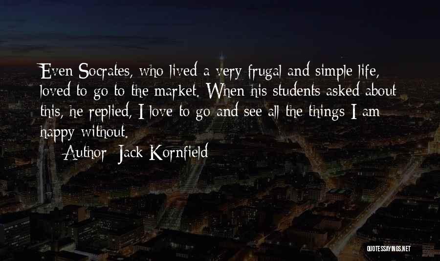 Jack Kornfield Quotes 154334