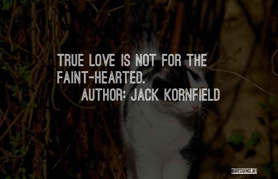Jack Kornfield Quotes 537034