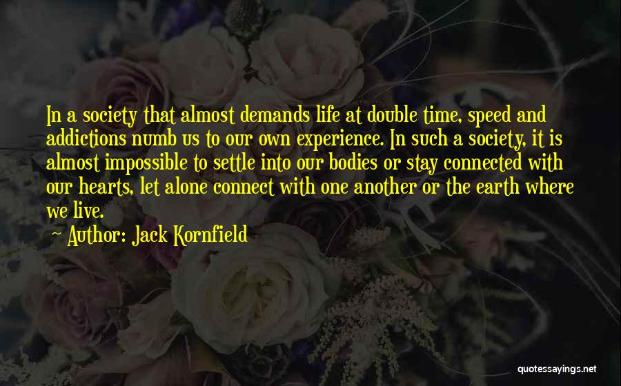 Jack Kornfield Quotes 732535