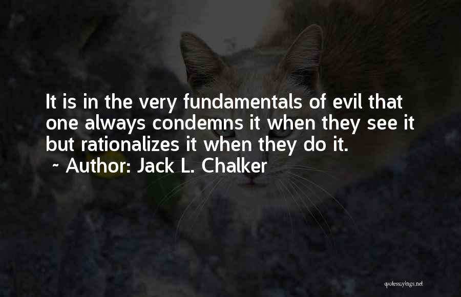 Jack L. Chalker Quotes 1419477