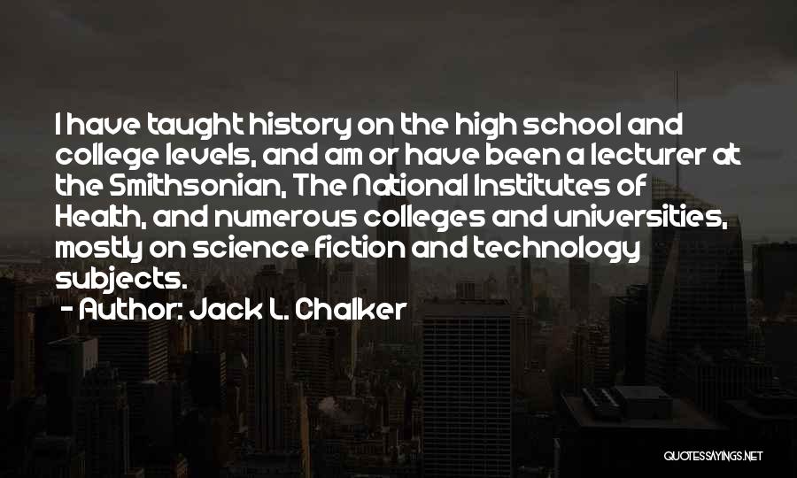 Jack L. Chalker Quotes 733985