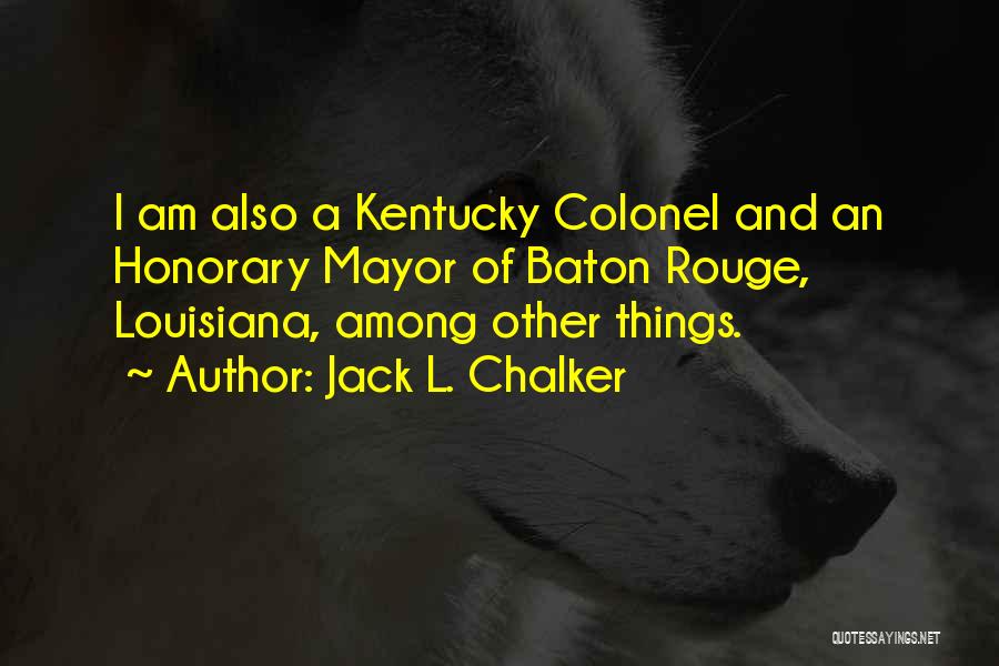 Jack L. Chalker Quotes 820156