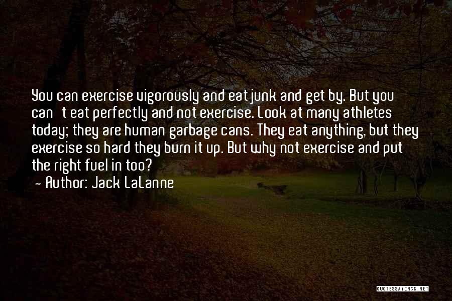 Jack LaLanne Quotes 1283291