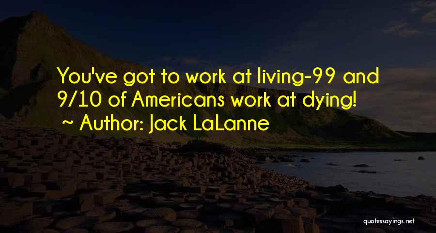Jack LaLanne Quotes 1361202