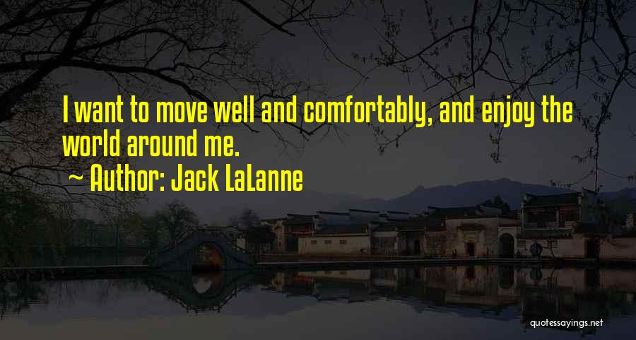 Jack LaLanne Quotes 1550774