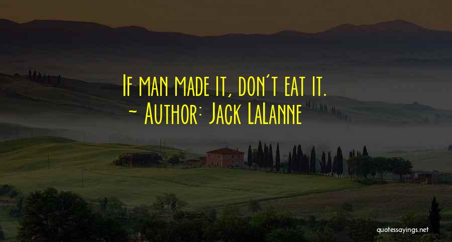 Jack LaLanne Quotes 1840126