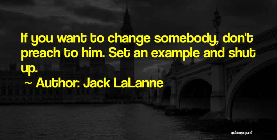 Jack LaLanne Quotes 1875474