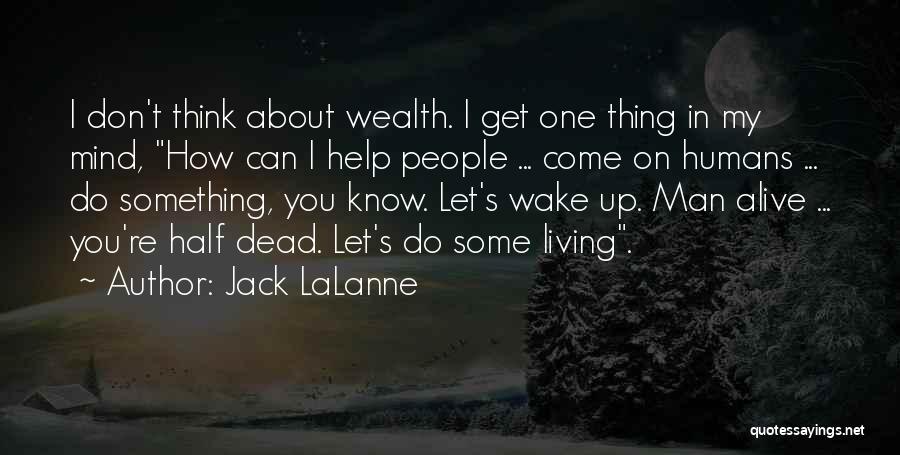Jack LaLanne Quotes 2075793