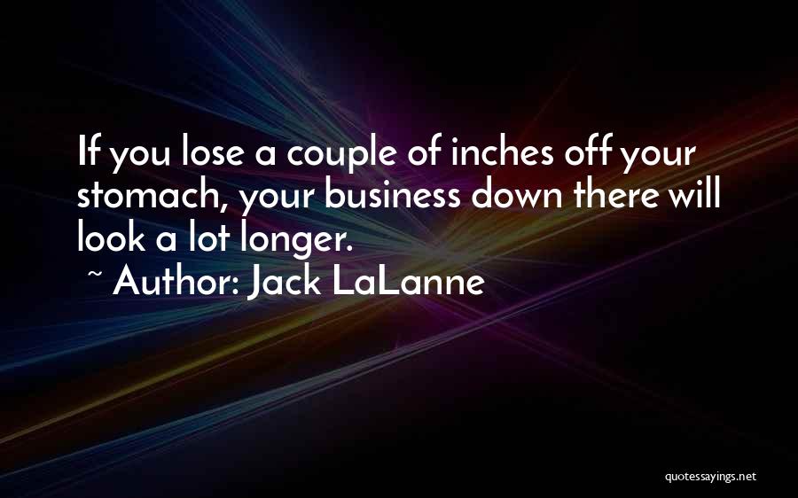 Jack LaLanne Quotes 282861
