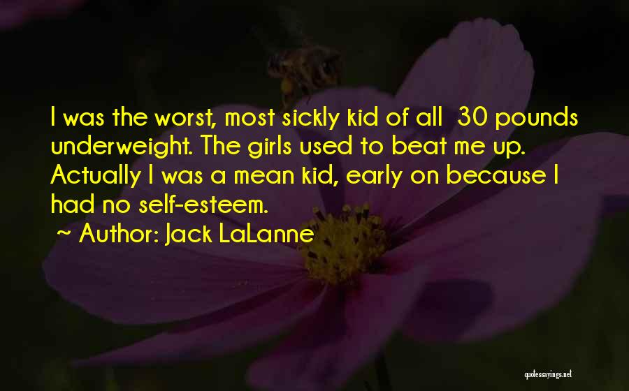 Jack LaLanne Quotes 808464