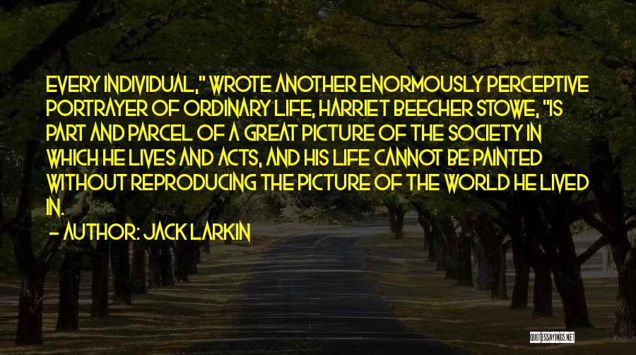 Jack Larkin Quotes 2217688