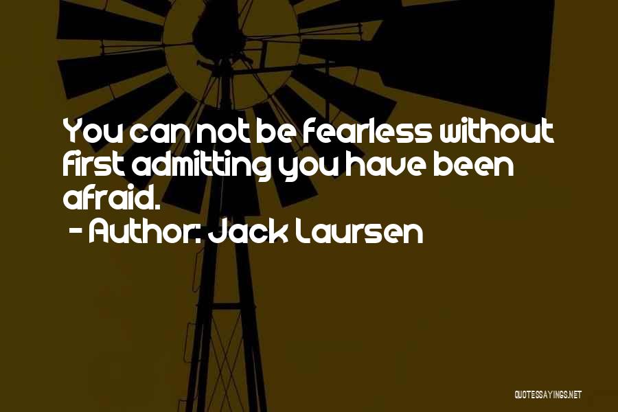 Jack Laursen Quotes 152462