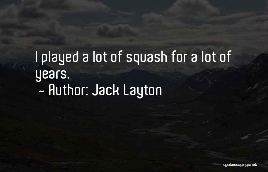 Jack Layton Quotes 1103149