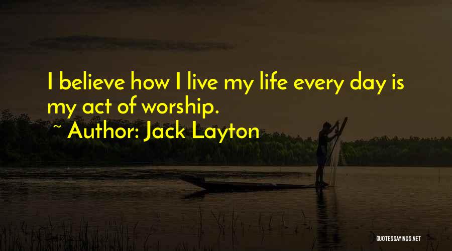Jack Layton Quotes 1631874