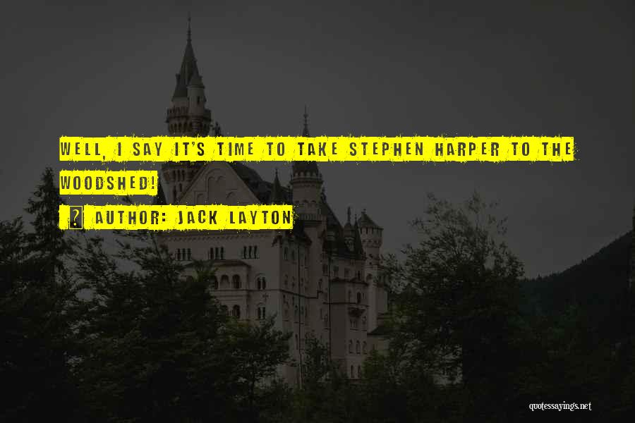 Jack Layton Quotes 2046100