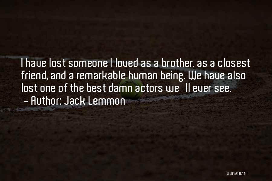Jack Lemmon Quotes 1311021